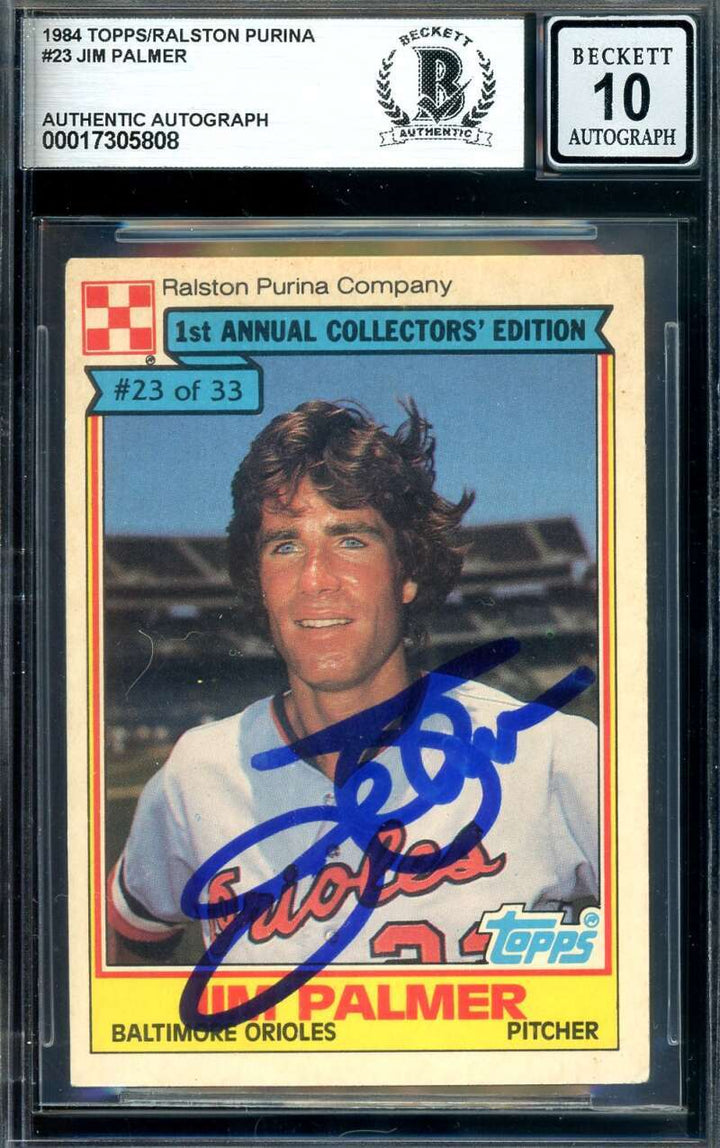 Jim Palmer Gem Mint 10 Beckett BAS Signed 1984 Topps Ralston Purina Autograph