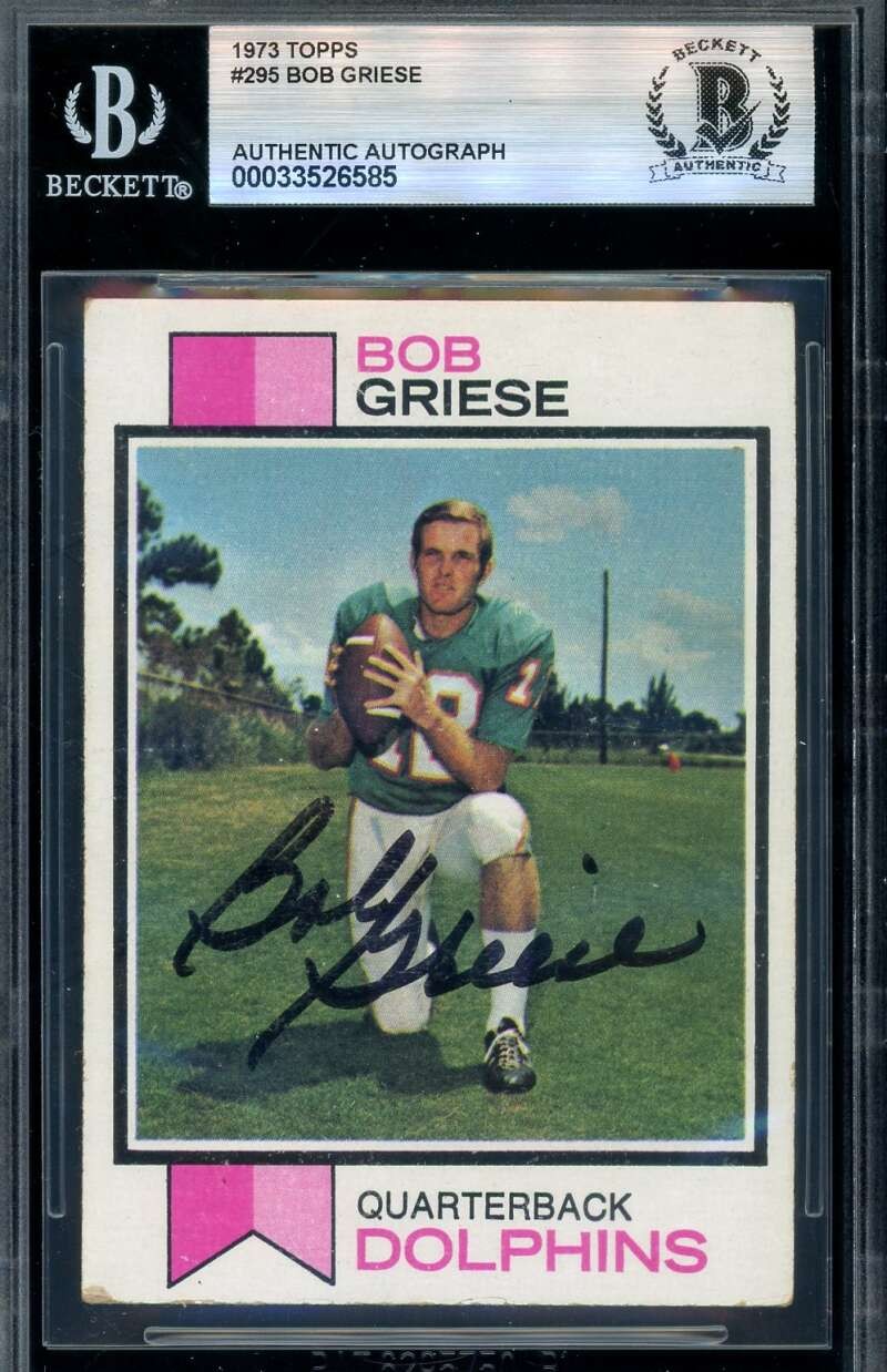 Bob Griese Beckett BAS Signed 1973 Topps Autograph Dolphins