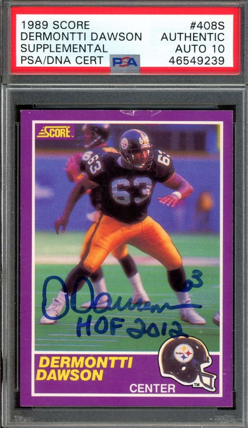 Dermontti Dawson Gem Mint 10 PSA DNA Signed 1989 Score Rookie Autograph