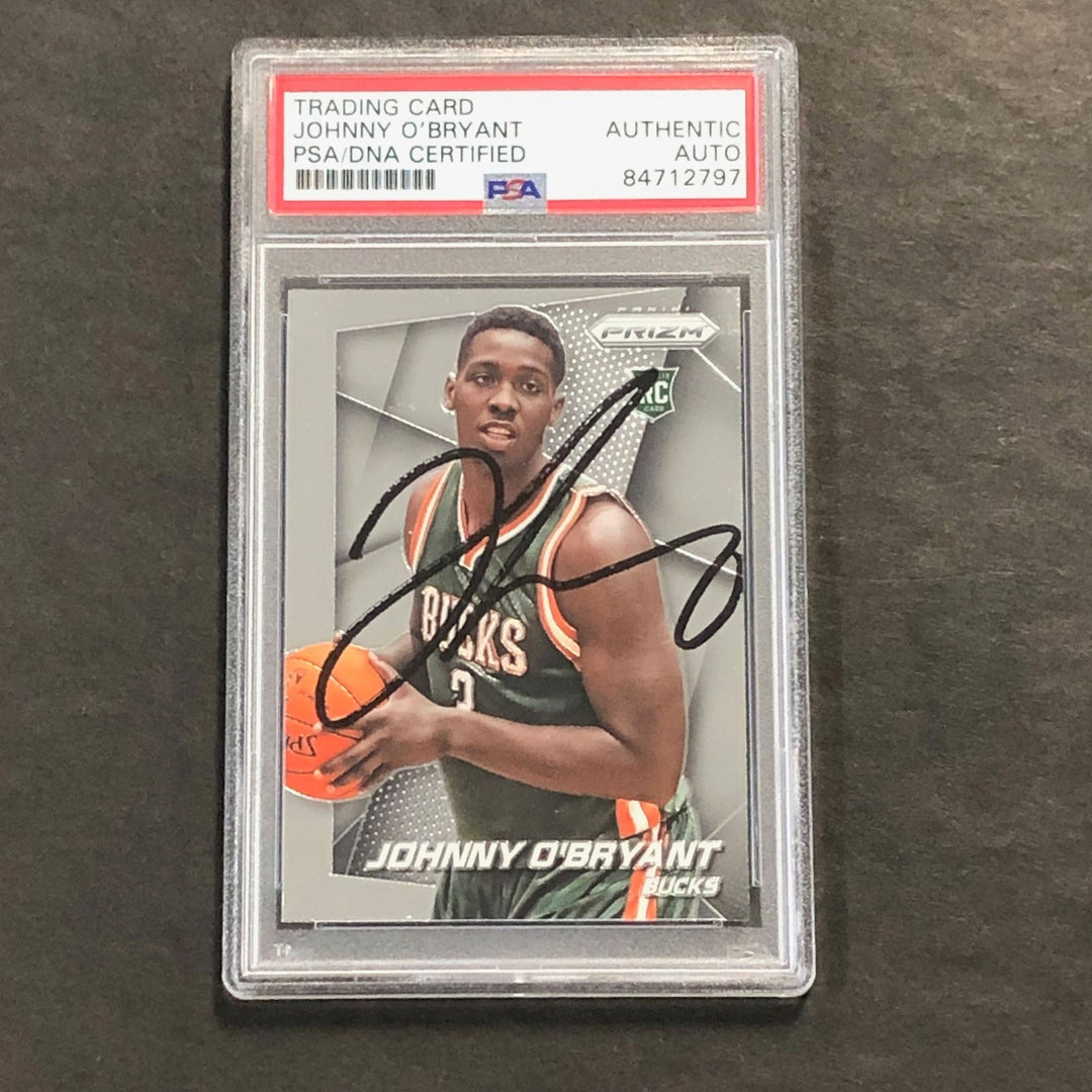 2014-15 Panini Prizm #279 Johnny O'Bryant Signed Card AUTO PSA/DNA Slabbed RC Bu