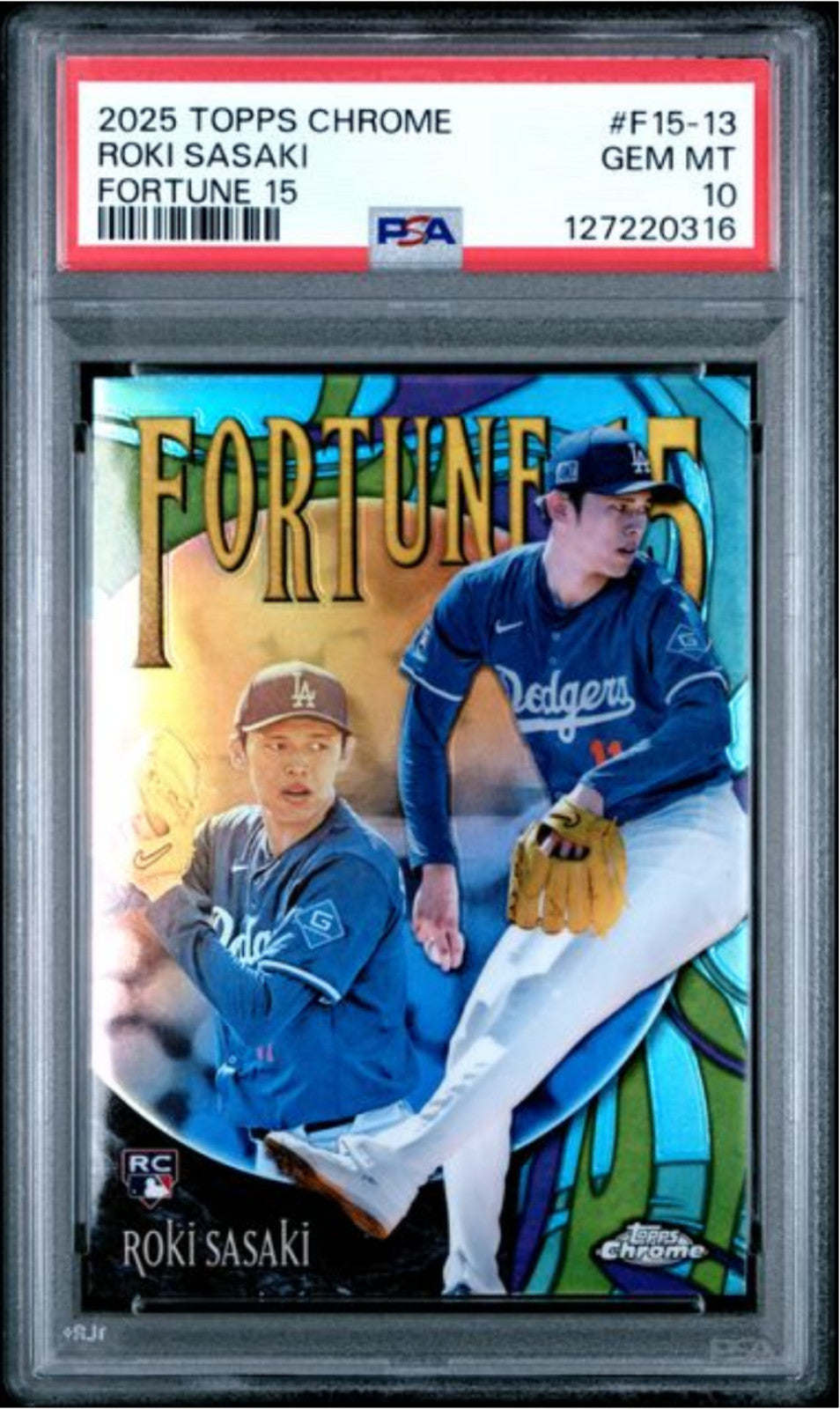 Graded 2025 Topps Chrome Roki Sasaki #F15-13 Fortune 15 Rookie RC Card PSA 10