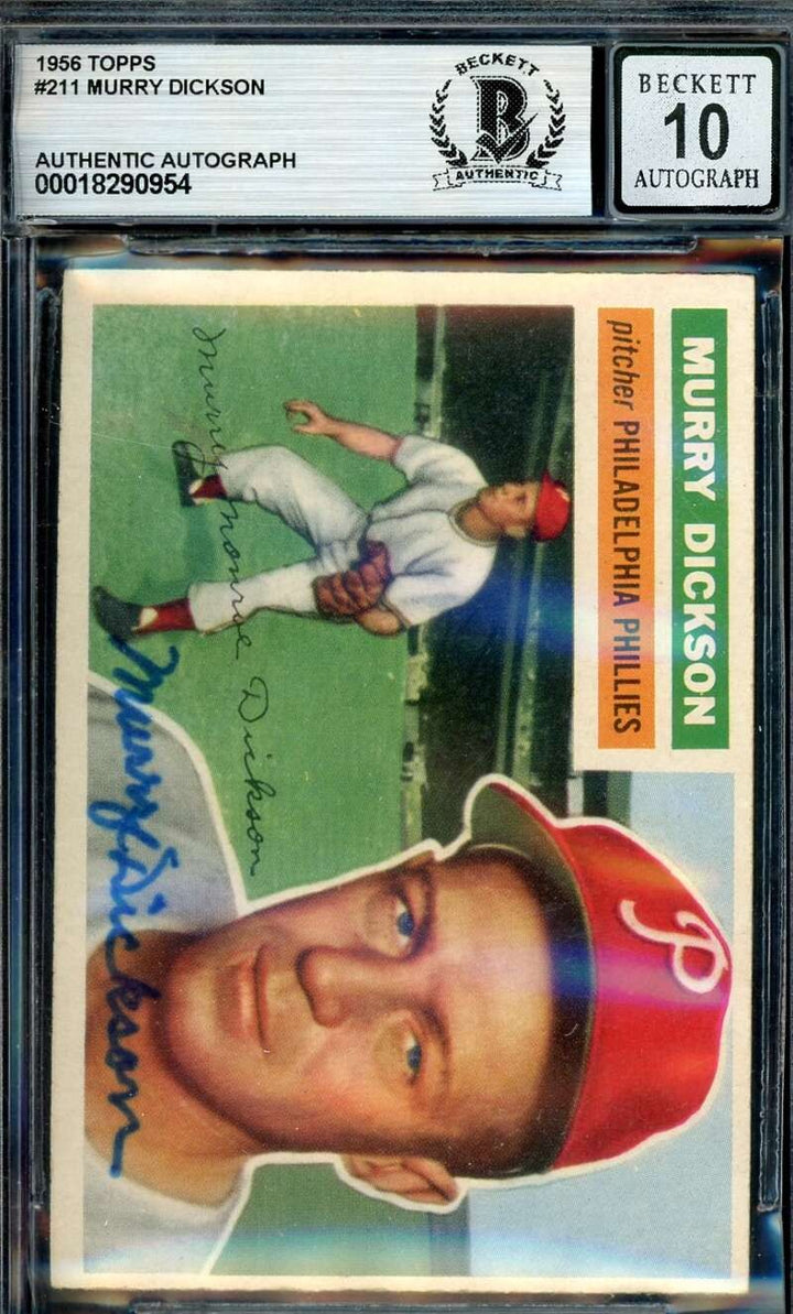 Murry Dickson Gem Mint 10 Beckett BAS Signed 1956 Topps Autograph