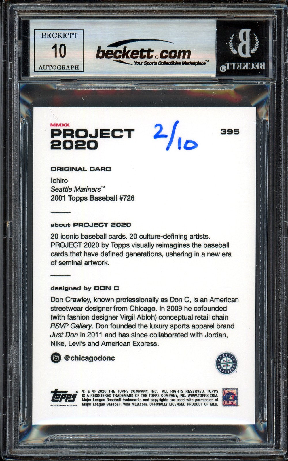 Ichiro Suzuki Auto Topps Project 2020 Don C Card 395 Mariners Sig 10 /10 BAS