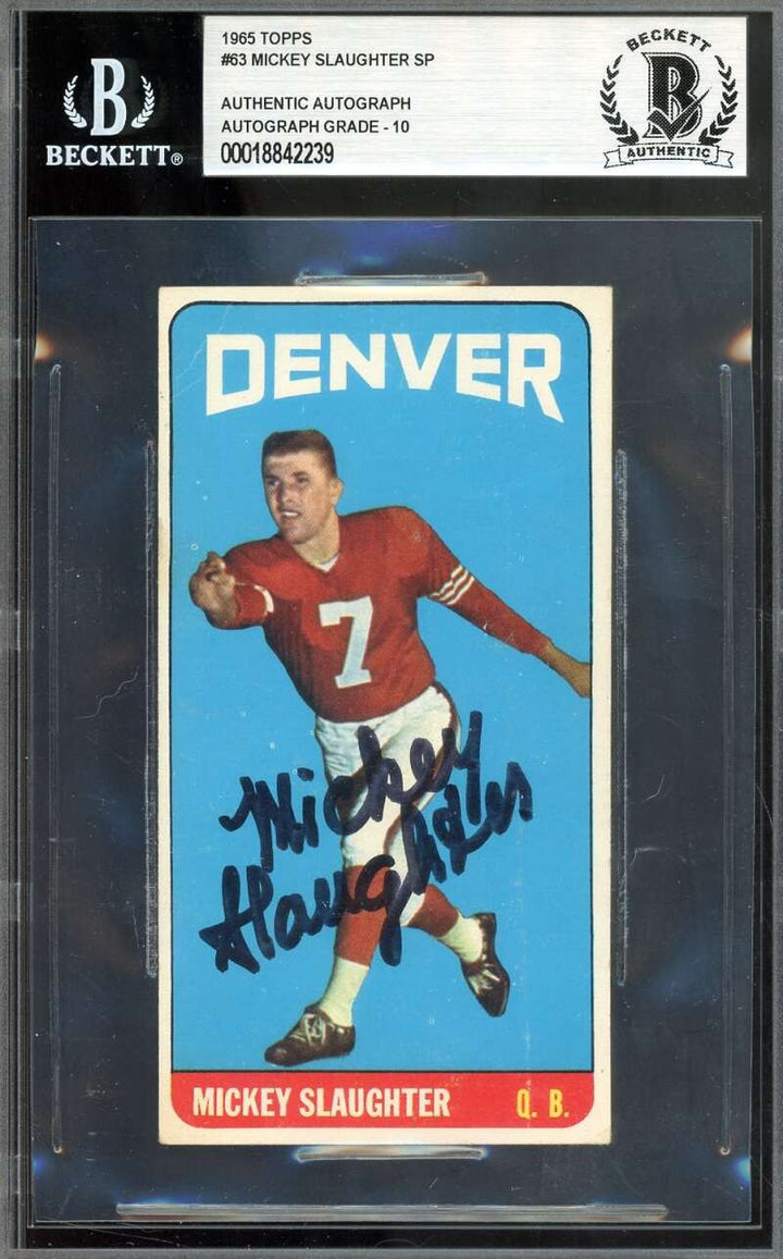 Mickey Slaughter Gem Mint 10 Beckett BAS Signed 1965 Topps SP Autograph