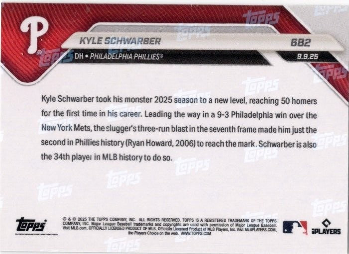 2025 Topps Now Kyle Schwarber #682 Gold Foil /50 Philadelphia Phillies Card