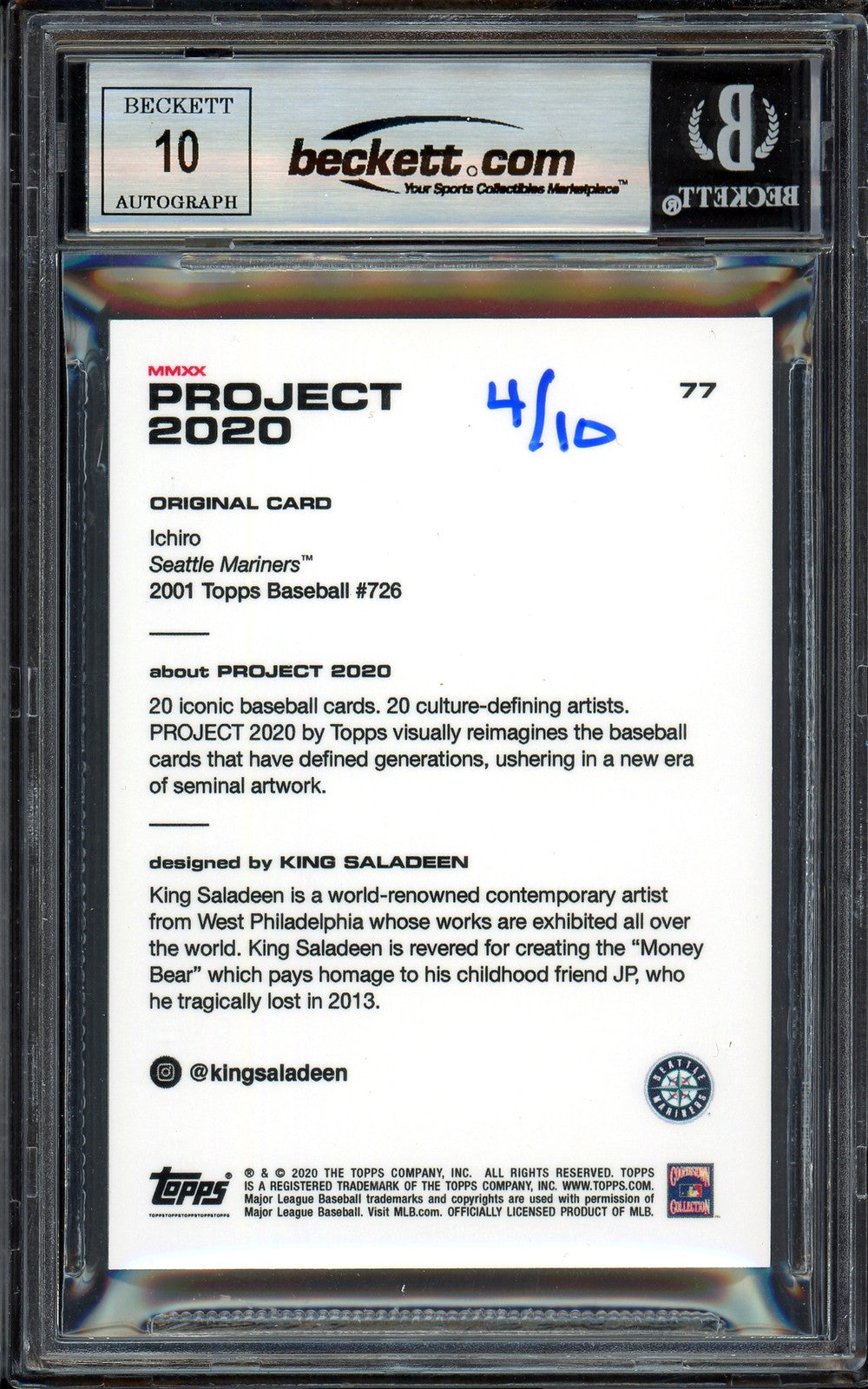 Ichiro Suzuki Auto Topps Project 2020 King Saladeen Card 77 Sig 10 /10 Beckett