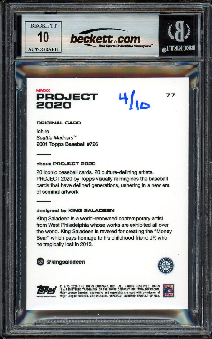 Ichiro Suzuki Auto Topps Project 2020 King Saladeen Card 77 Sig 10 /10 Beckett