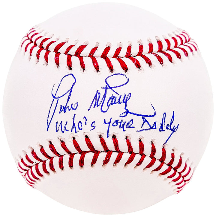 Pedro Martinez Signed MLB Baseball Boston Red Sox "Whos Your Daddy" Beckett Wit