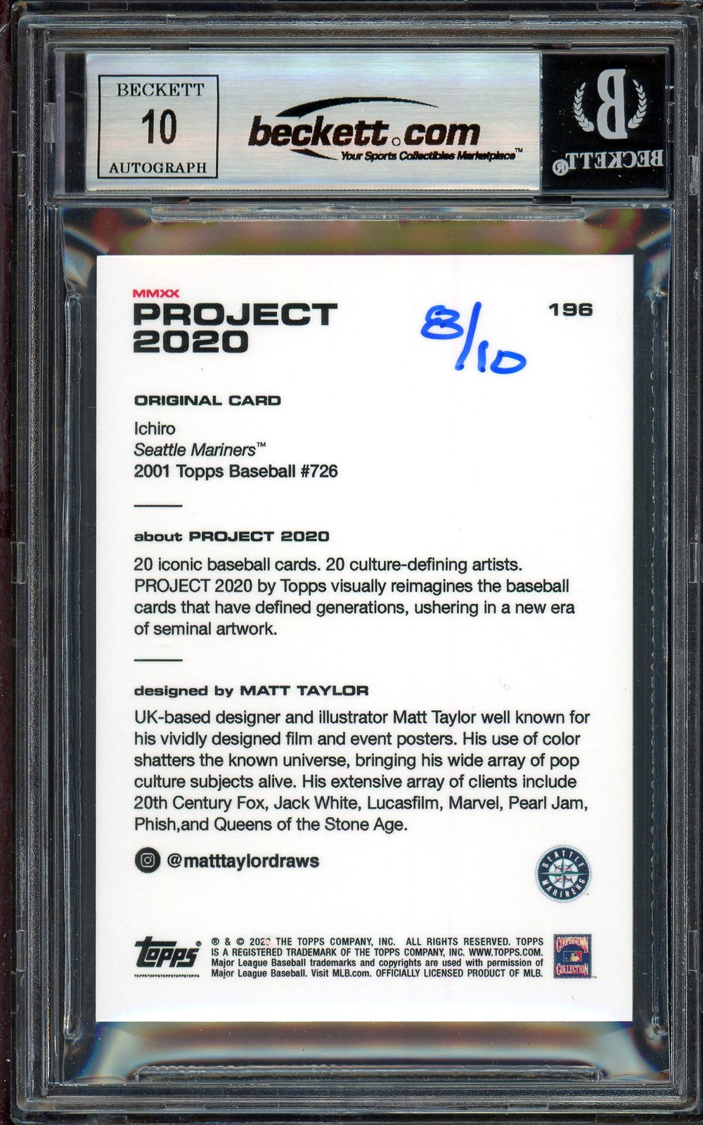 Ichiro Suzuki Auto Topps Project 2020 Matt Taylor Card 196 Sig 10 /10 BAS