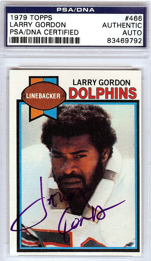 Larry Gordon Autographed Signed 1979 Topps Card #466 Miami Dolphins PSA/DNA