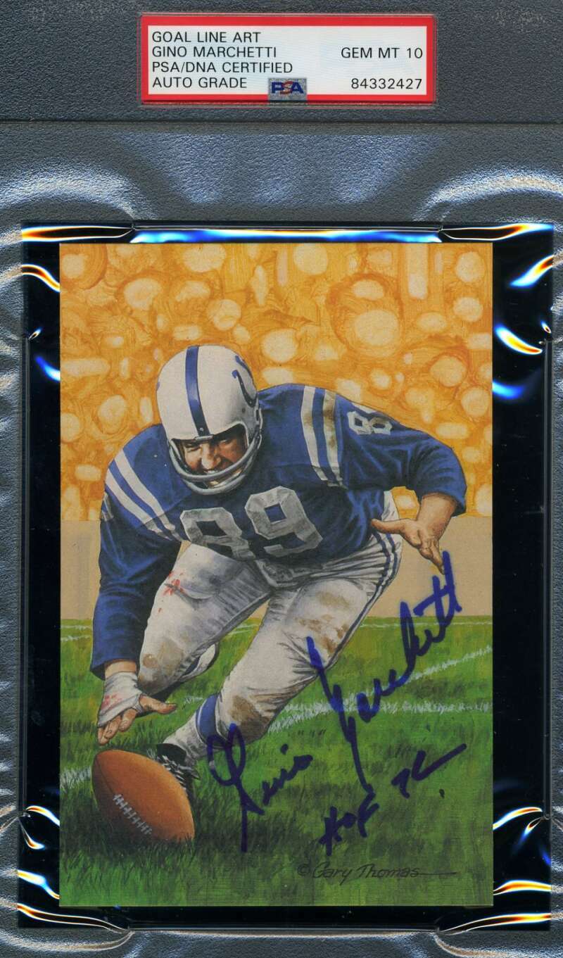 Gino Marchetti Gem Mint 10 HOF 72 PSA DNA Signed Goal Line Art Card Autograph