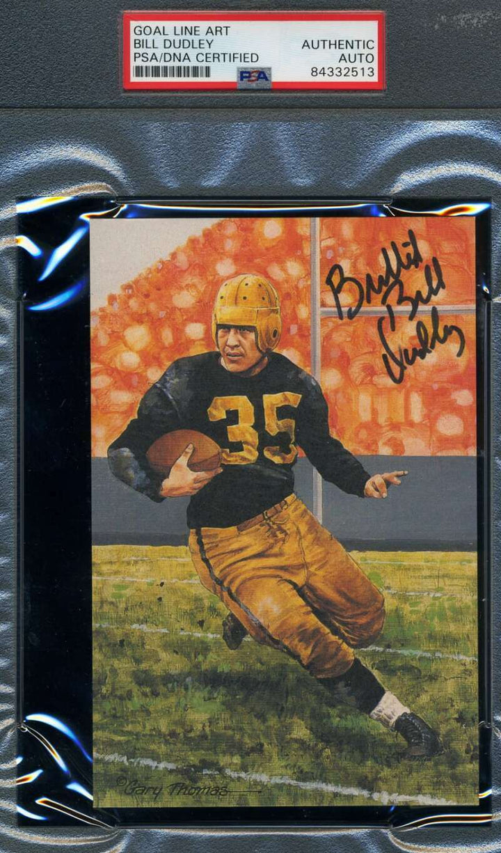 Bill Dudley PSA DNA Slabbed Signed Goal Line Art Card Autograph
