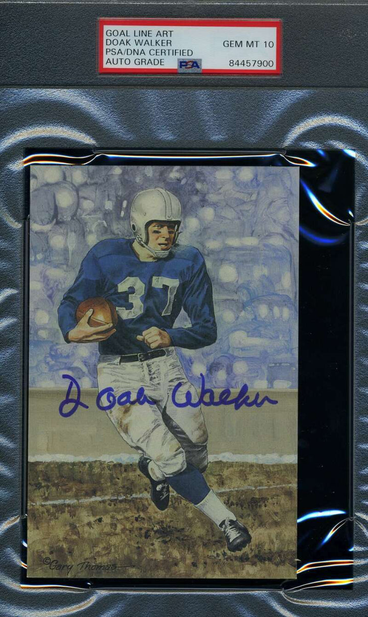Doak Walker Gem Mint 10 PSA DNA HOF 91 Slabbed Signed Goal Line Art Card Autogra