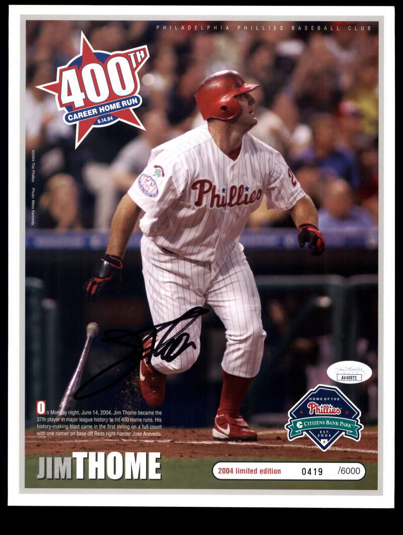 Jim Thome JSA Cert Signed  8x11 Give Away Photo Autograph Phillies