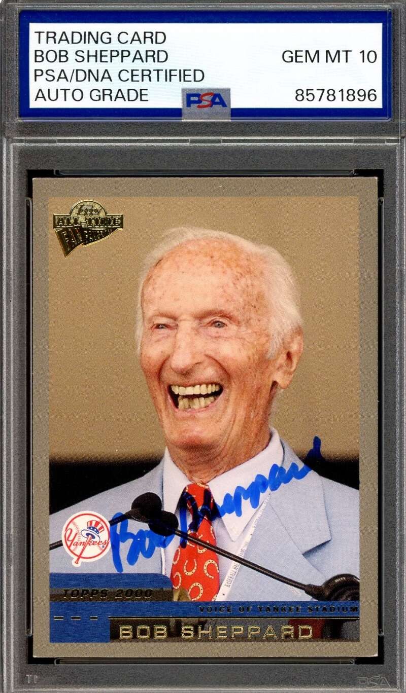 Bob Sheppard Gem Mint 10 PSA DNA Signed 2004 Topps All Time Fan Fav Rookie Autog