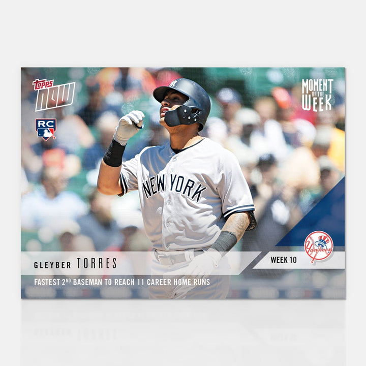 2018 GLEYBER TORRES FASTEST TO REACH 11 HR TOPPS MOMENT OF THE WEEK CARD #MOW-10