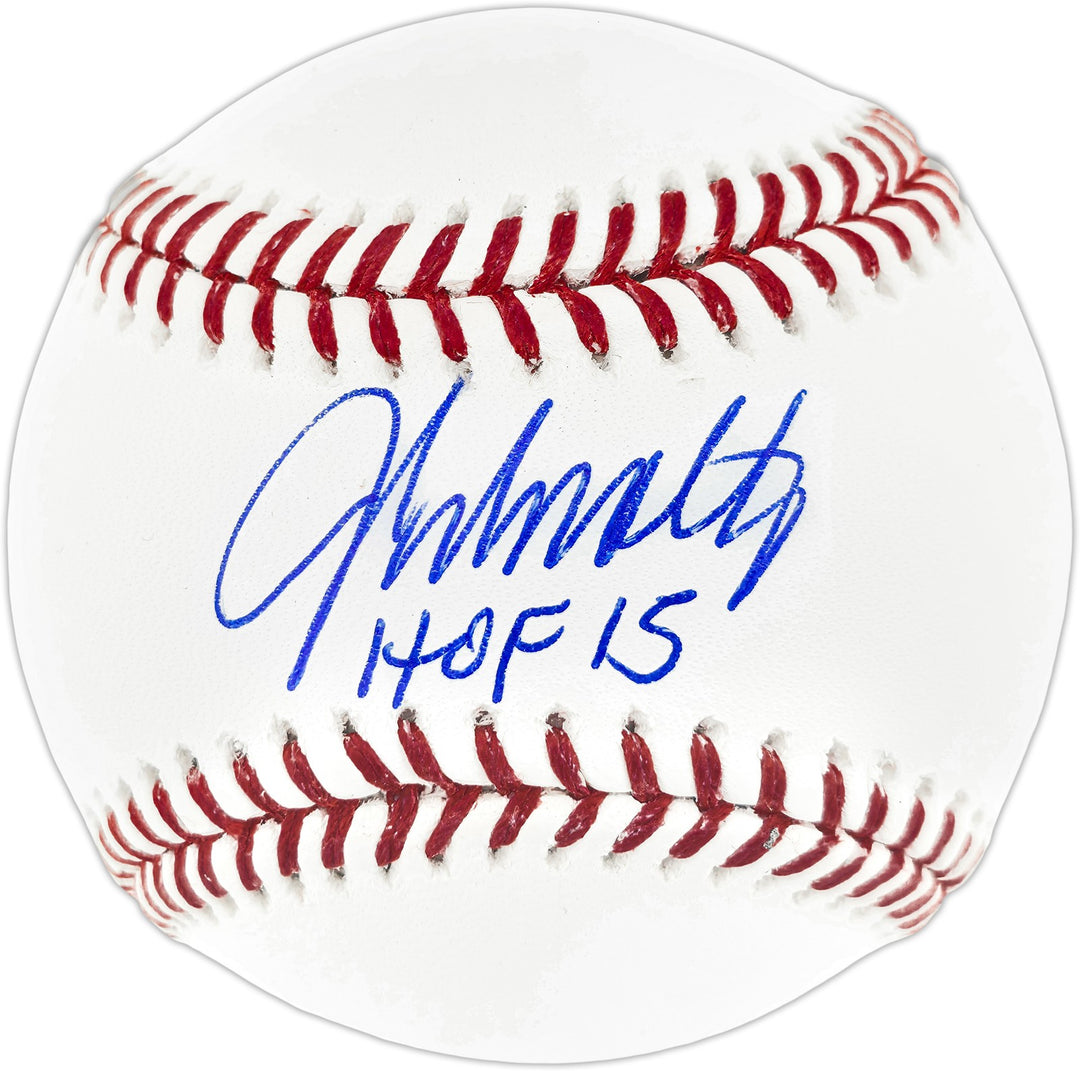John Smoltz Signed Official MLB Baseball Atlanta Braves "HOF 15" Beckett Witness