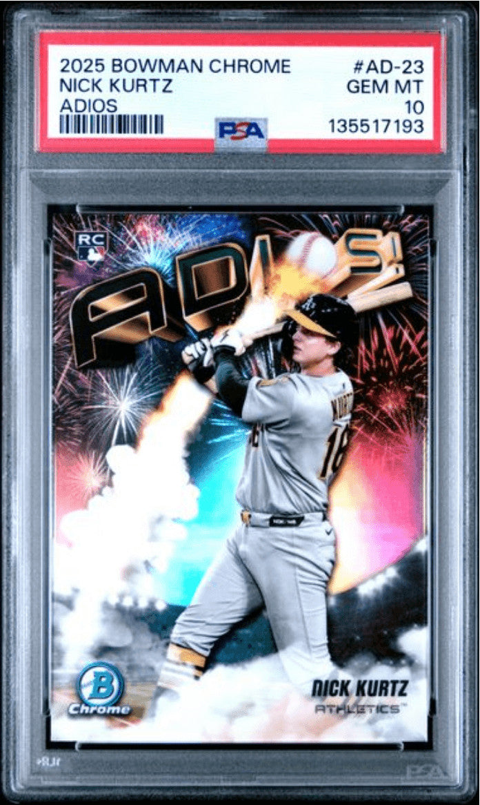 Graded 2025 Bowman Chrome Nick Kurtz #AD23 Adios Rookie RC Card PSA 10