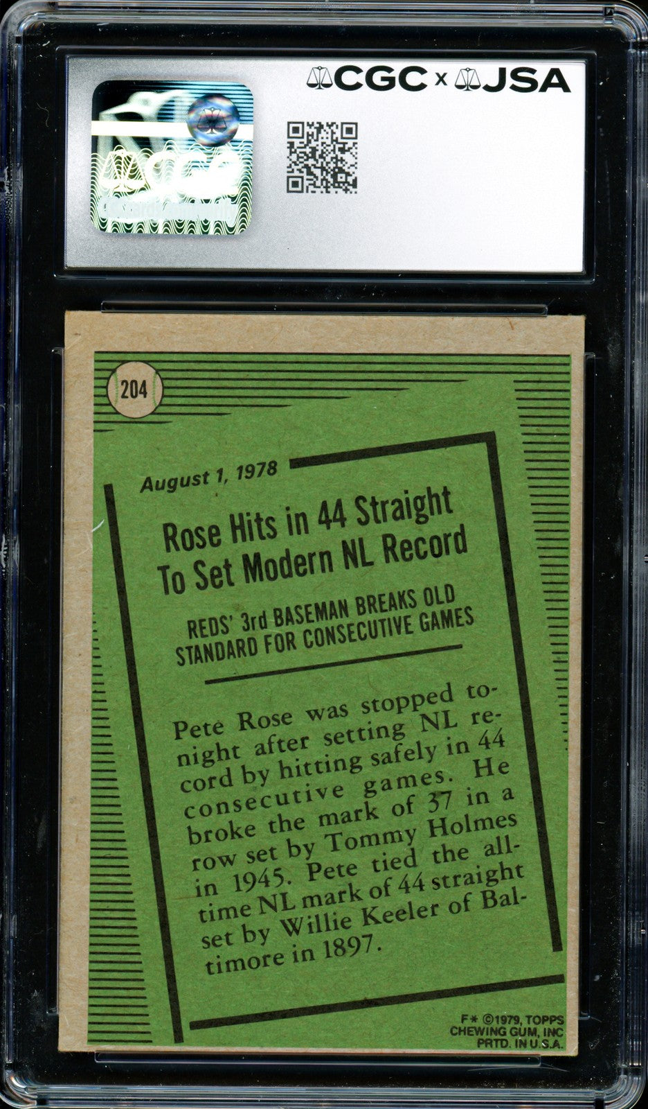 Pete Rose Signed 1979 Topps Card 204 Reds Card 7 CGC x JSA
