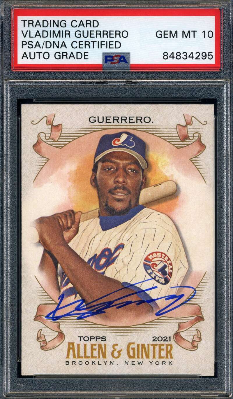 Vladimir Guerrero Gem Mint 10 PSA DNA Signed 2021 Topps Allen & Ginter Autograph