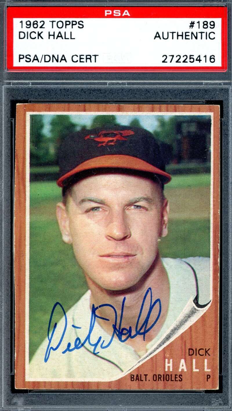 Dick Hall PSA DNA Signed 1962 Topps Autograph