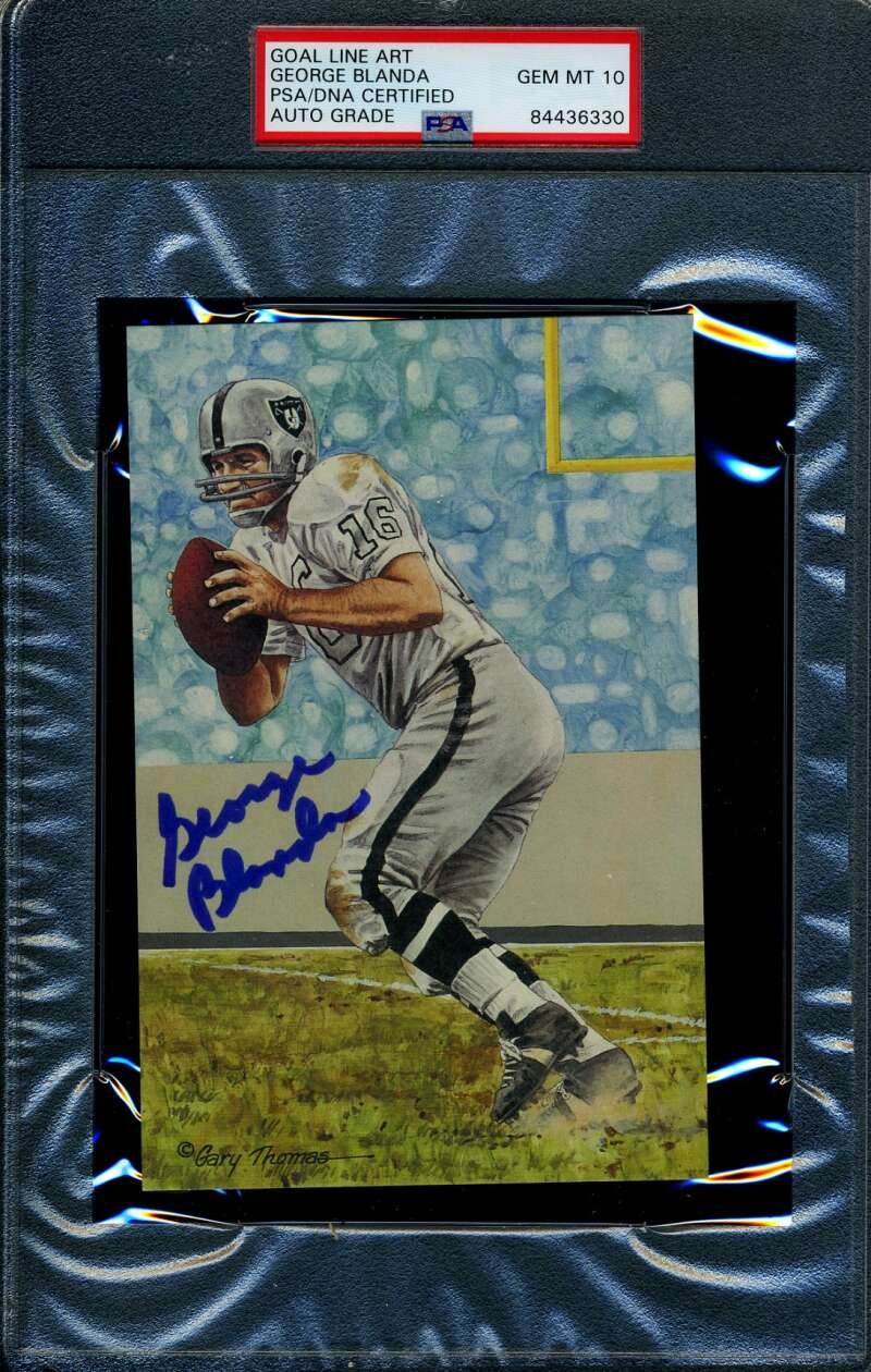 George Blanda Gem Mint 10 PSA DNA Slabbed Signed Goal Line Art Card Autograph
