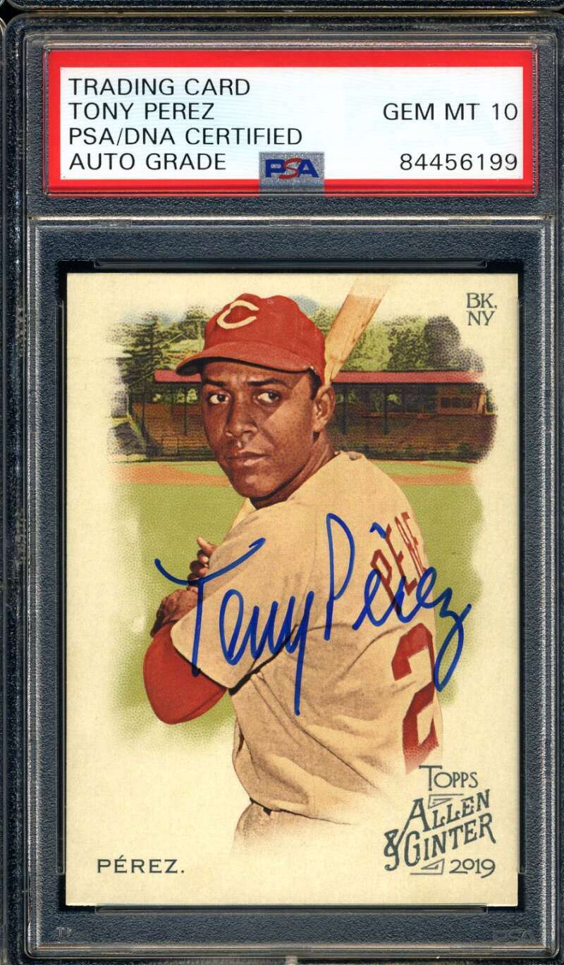 Tony Perez Gem Mint 10 PSA DNA Signed 2019 Allen Ginters Autograph