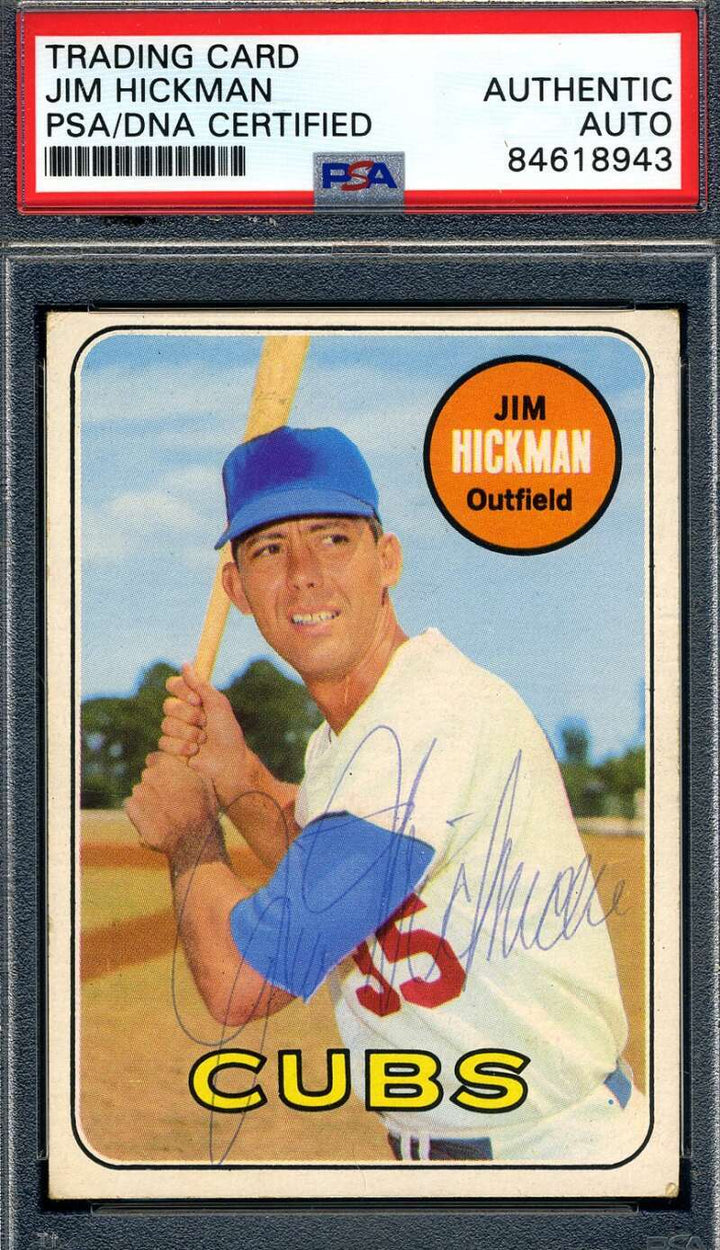 Jim Hickman PSA DNA Signed 1969 Topps Autograph