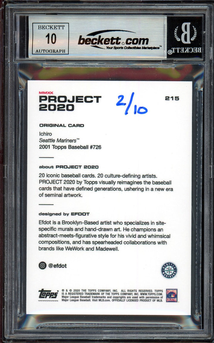Ichiro Suzuki Auto Topps Project 2020 Efdot Card 215 Mariners Sig 10 /10 Beckett