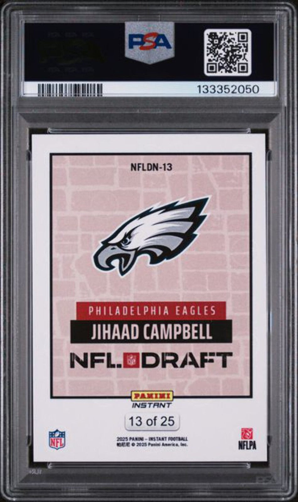 Graded 2025 Panini Instant Jihaad Campbell #NFLDN13 /25 DN Beige RC Card PSA 10