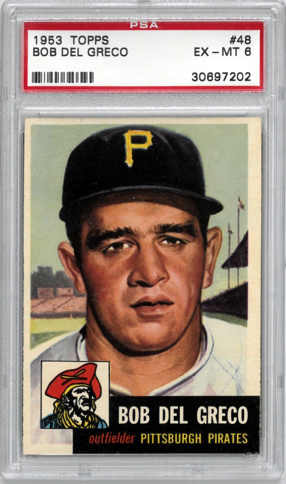 Bob Del Greco 1953 Topps Baseball Card #48- PSA Graded 6 EX-MT (Pirates