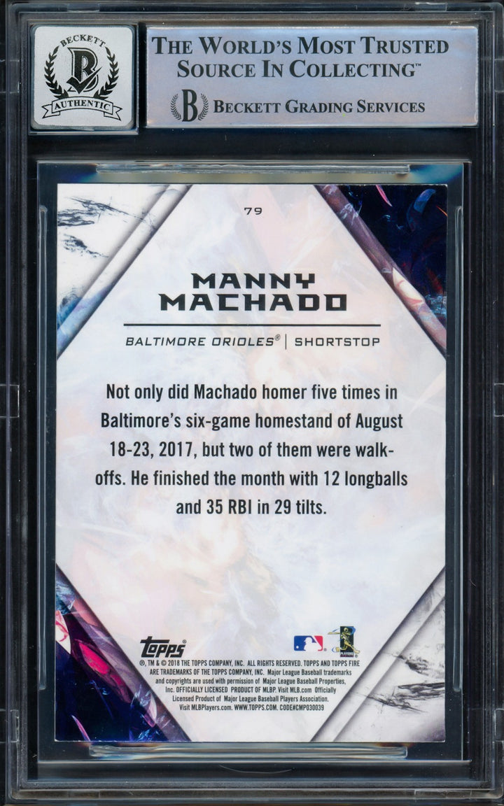 Manny Machado Signed 2018 Topps Fire Card 79 Orioles Auto GM 10 Beckett
