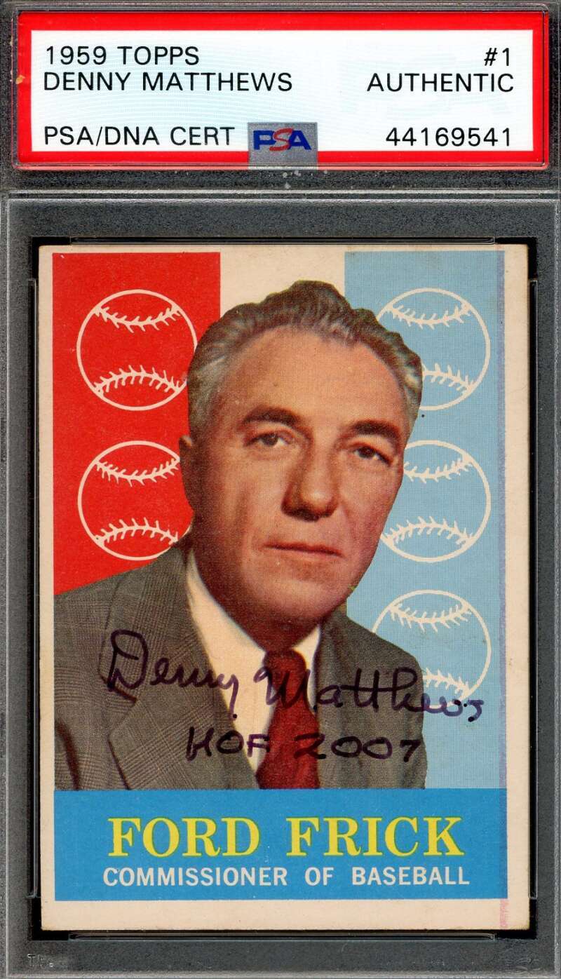 Denny Matthews PSA DNA Signed 1959 Topps Ford Frick Autograph