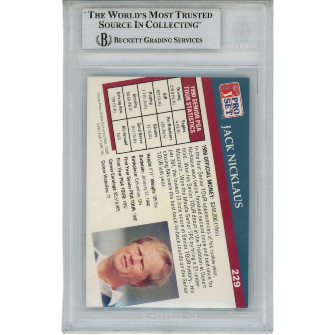 Jack Nicklaus Autographed PGA 1991 Pro Set #229 Trading Card Slab Beckett 56111