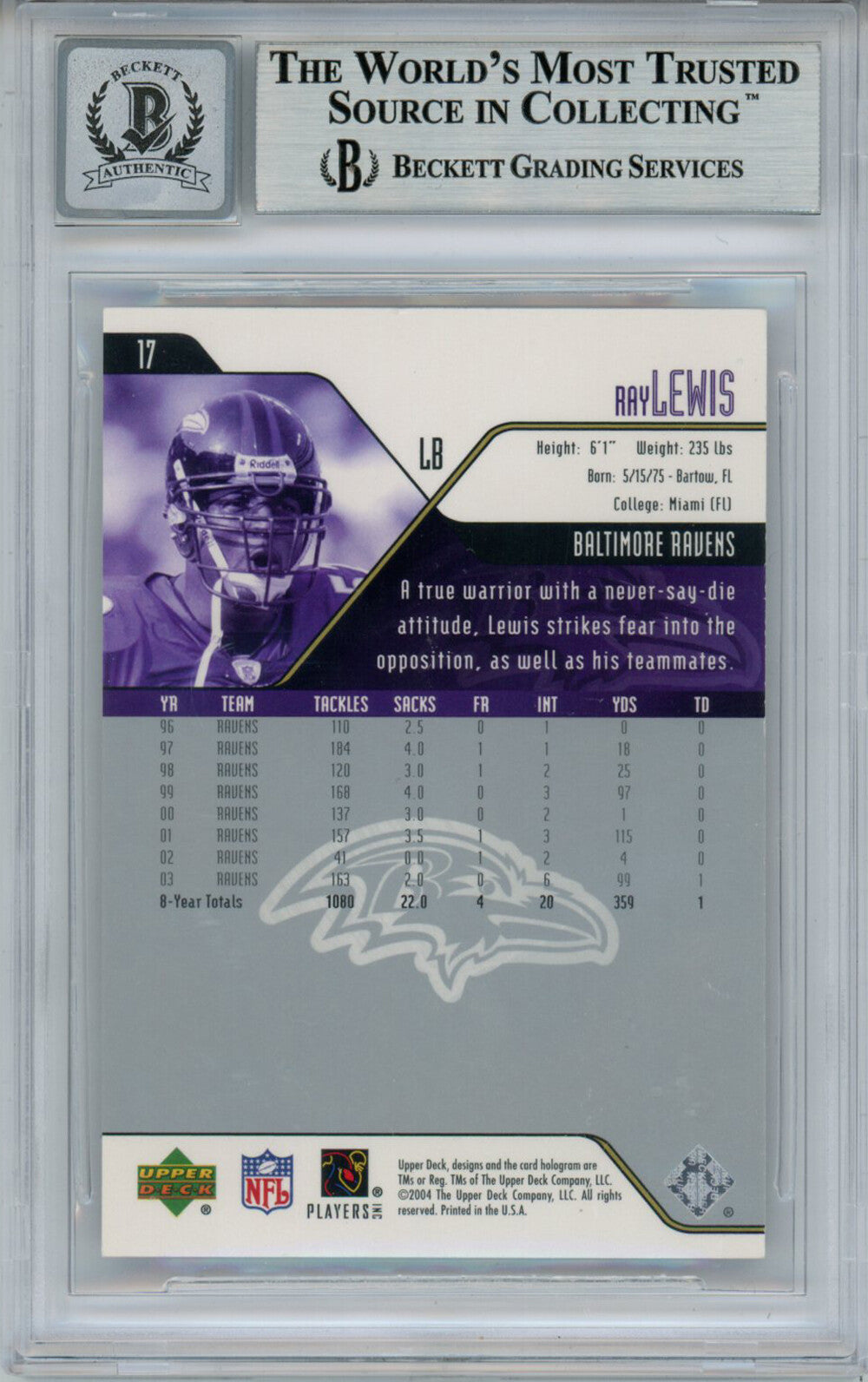 Ray Lewis Autographed 2004 Upper Deck #17 Trading Card Beckett 10 Slab 35237