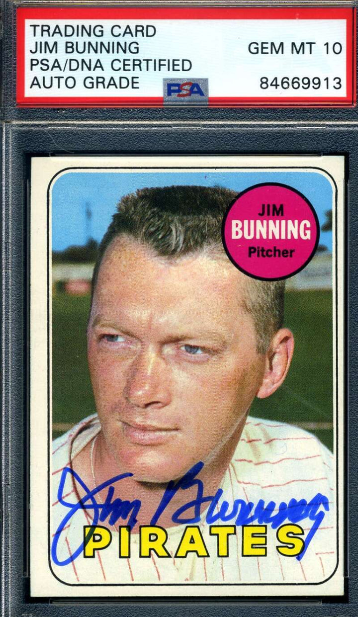 Jim Bunning Gem Mint 10 PSA DNA Signed 1969 Topps Autograph