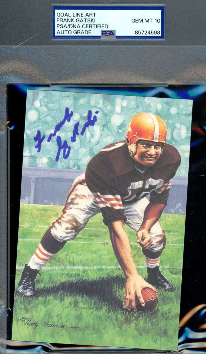 Frank Gatski Gem Mint 10 PSA DNA Signed Goal Line Art Card GLAC Autograph