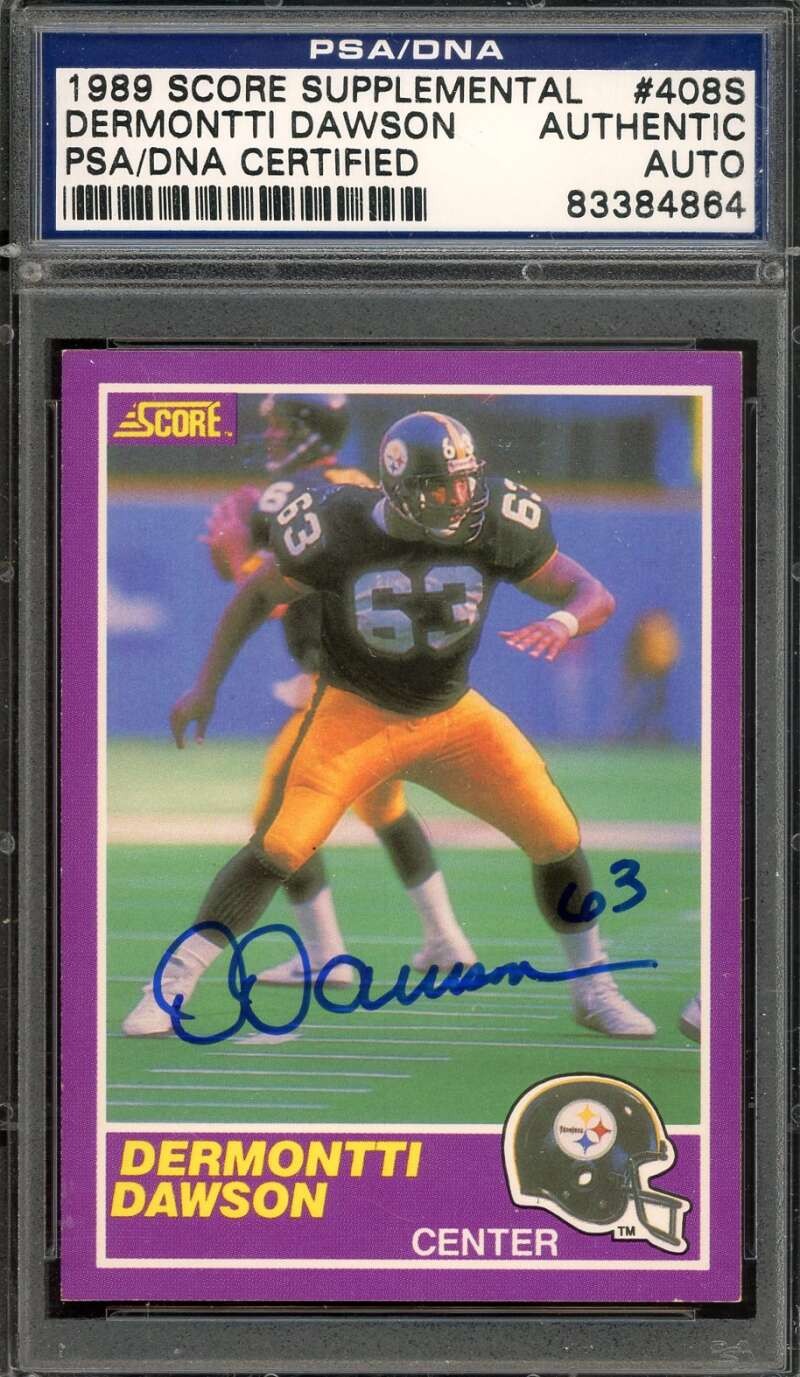 Dermontti Dawson PSA DNA Signed 1989 Score Supplemental Rookie Autograph