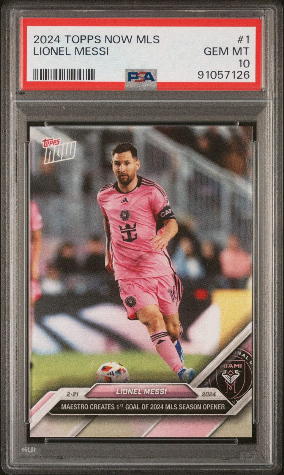 Graded 2024 Topps Now MLS Lionel Messi #1 Maestro Creates 1st Goal of 2024 MLS S