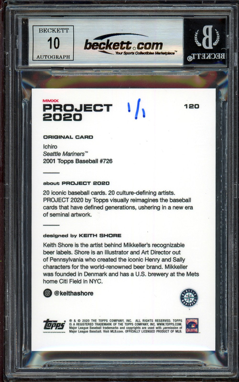 Ichiro Suzuki Auto Topps Project 2020 Keith Shore Card 120 Sig10 ROY/MVP 1/1 BAS