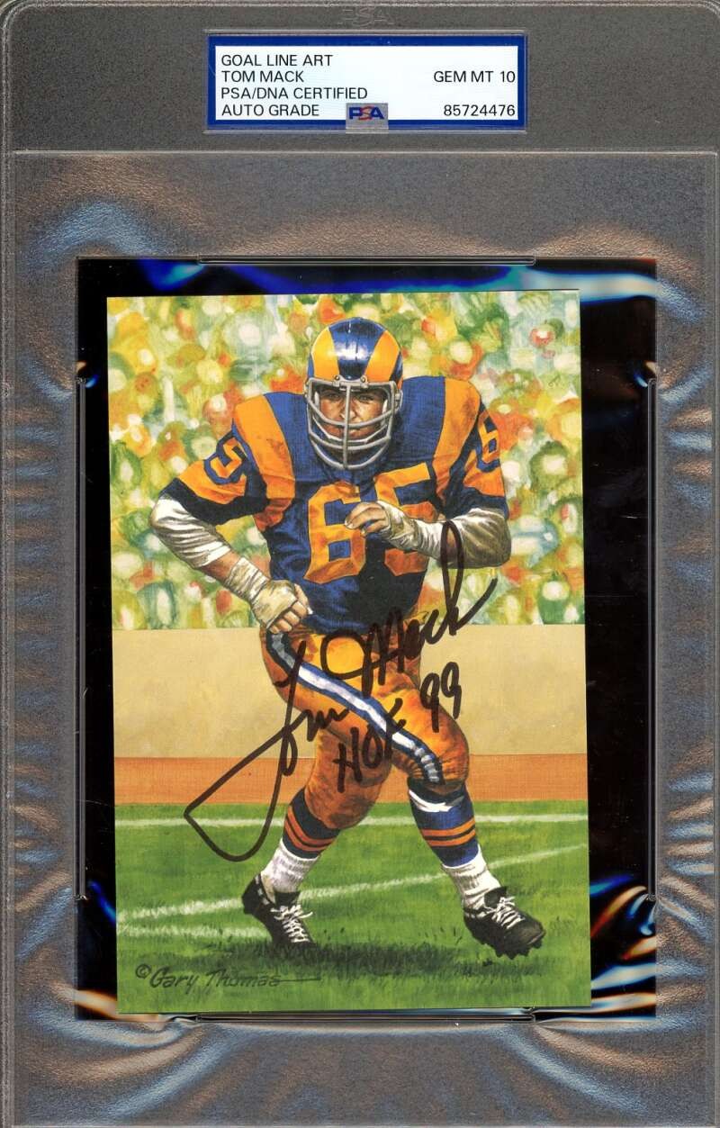 Tom Mack Gem Mint 10 PSA DNA Coa Signed Goal Line Art Card GLAC Autograph HOF 99