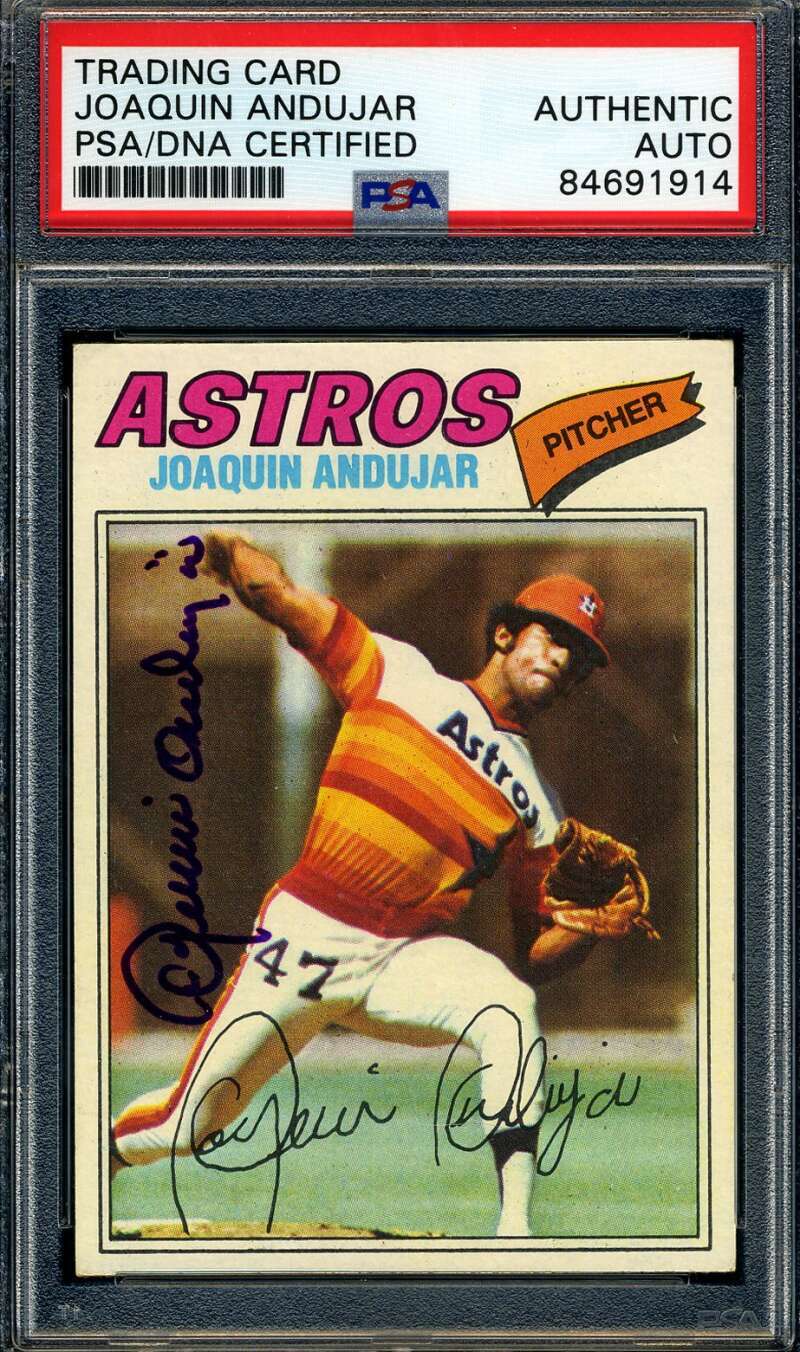 Joaquin Andujar PSA DNA Signed 1977 Topps Rookie Autograph