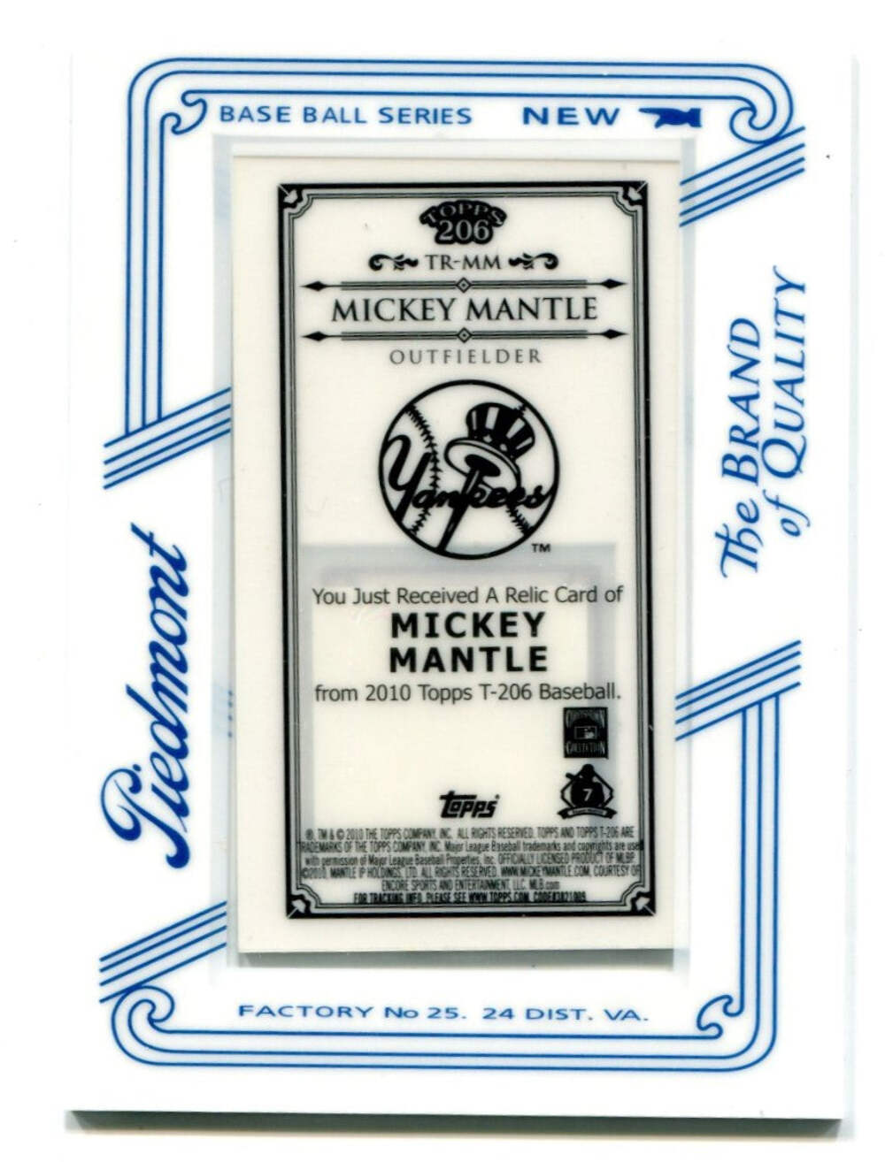 Mickey Mantle 2010 Topps T-206 Piedmont Relic Card #TR-MM