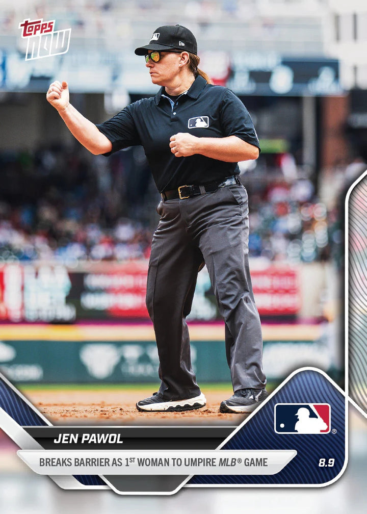 JEN PAWOLL BREAKS BARRIER AS 1st WOMAN TO UMPIRE MLB GAME TOPPS NOW CARD #MLBJP