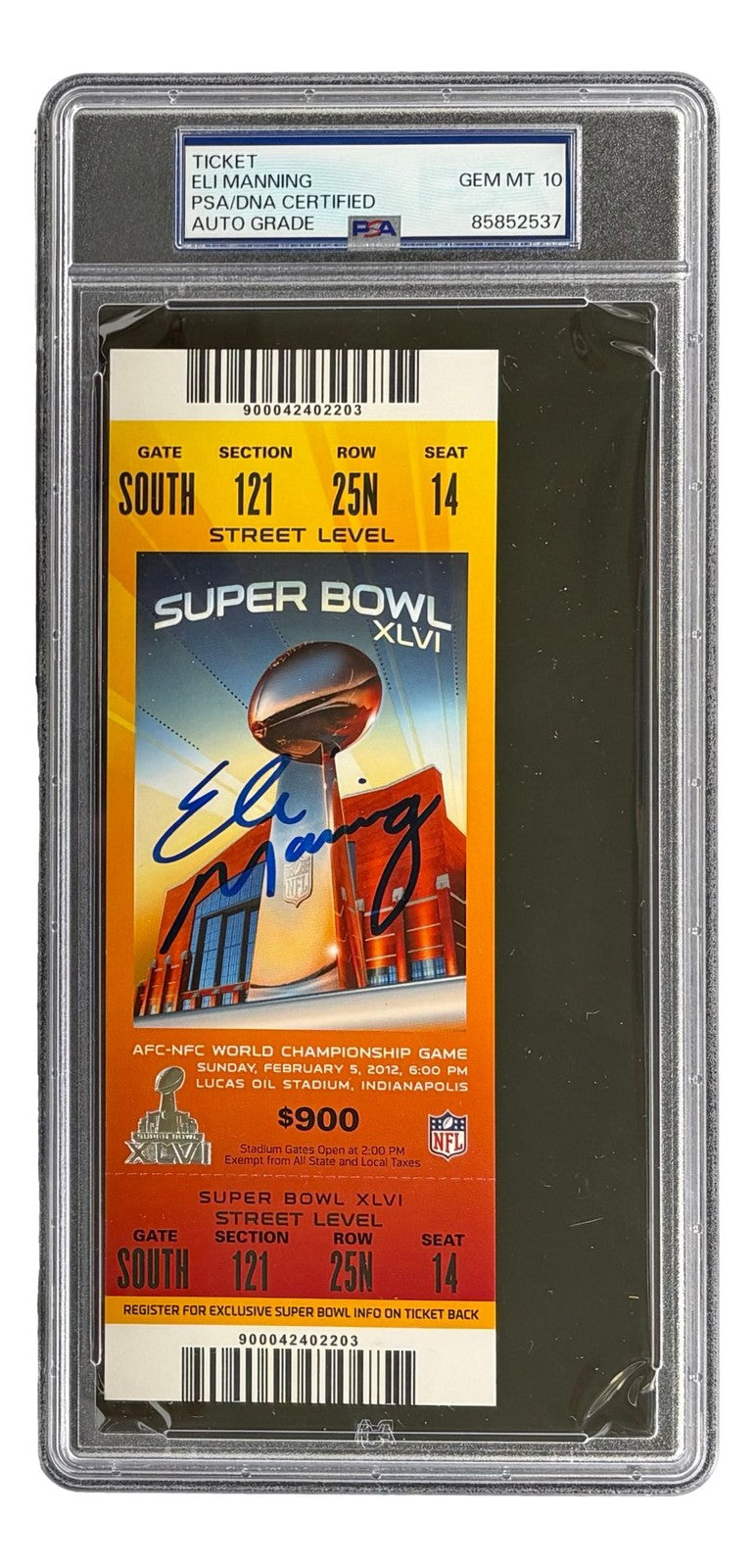 Eli Manning New York Giants Signed Super Bowl XLVI Ticket PSA/DNA Auto 10