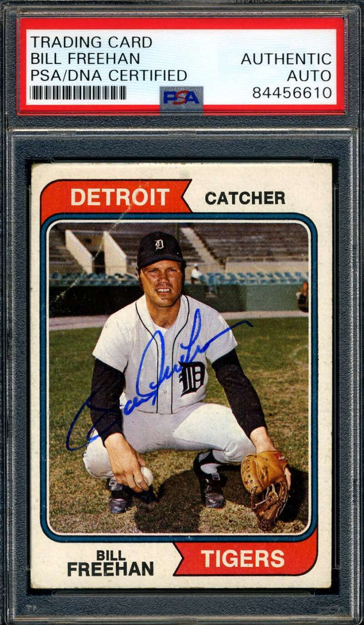 Bill Freehan PSA DNA Signed 1974 Topps Autograph