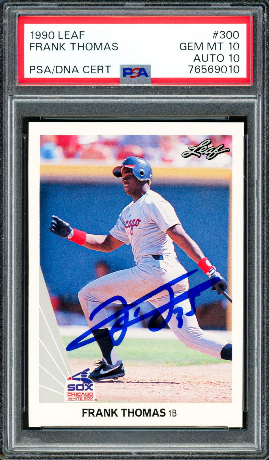 Frank Thomas Signed 1990 Leaf RC 300 Chicago White Sox PSA 10 Sig 10 PSA/DNA