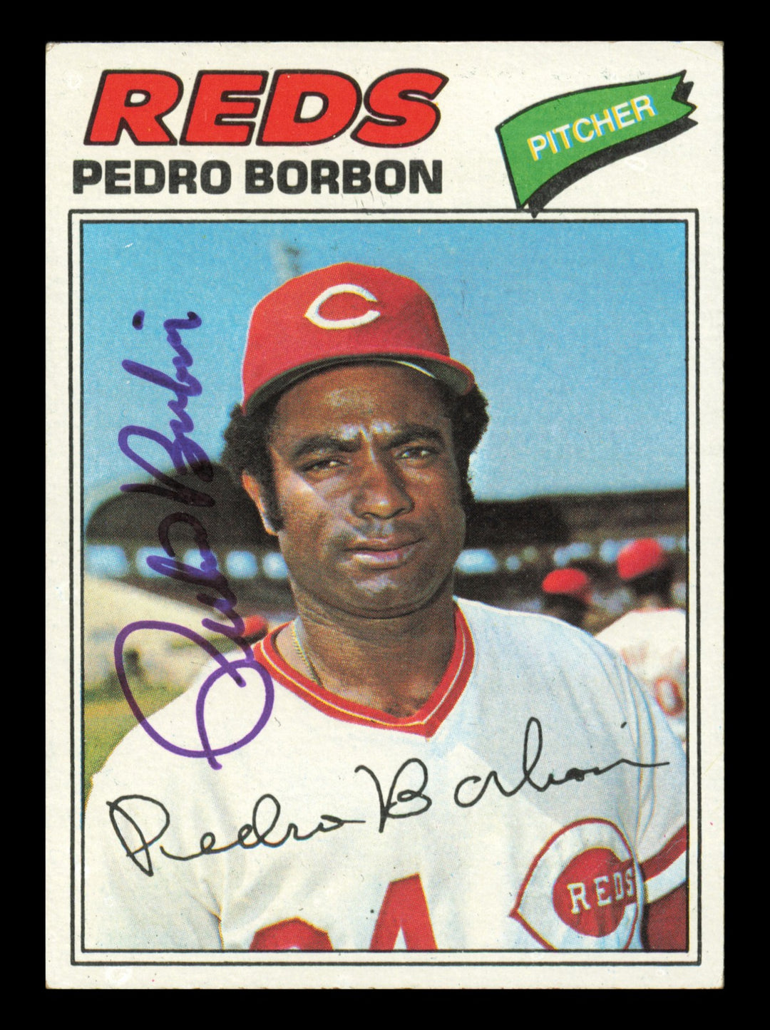 Pedro Borbon Autographed Signed 1977 Topps Card #581 Card Cincinnati Reds