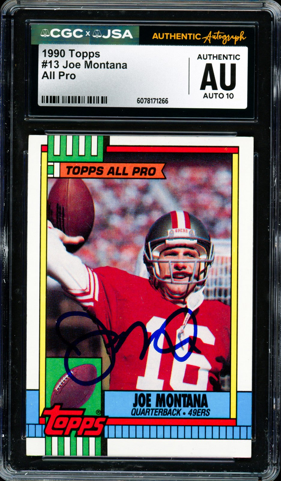 Joe Montana Signed 1990 Topps Card 13 San Francisco 49ers Auto GM 10 CGC x JSA