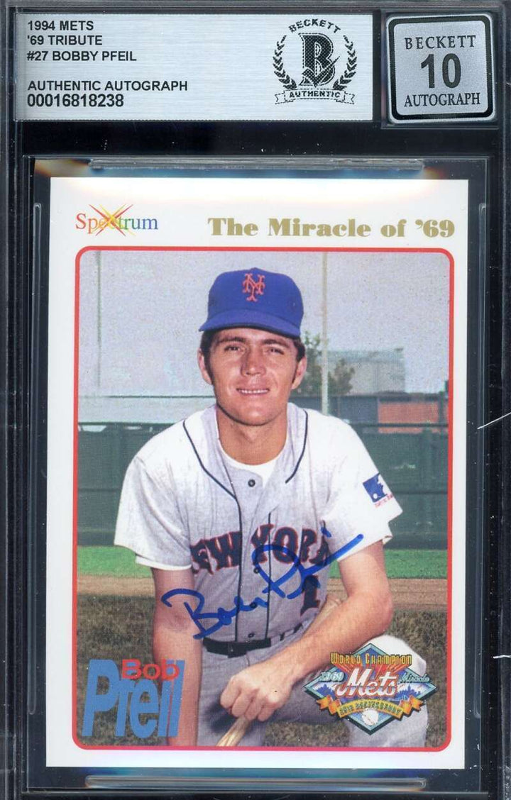 Bobby Pfeil Gem Mint 10 Beckett BAS Signed 1994 Spectrum 1969 Mets Autograph